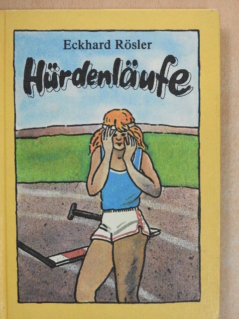 Eckhard Rösler - Hürdenläufe [antikvár]