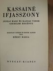 Rédey Mária - Kassainé ifjasszony [antikvár]