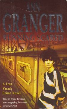 Ann Granger - Running Scared [antikvár]