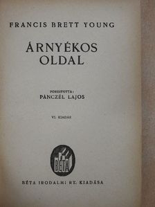 Francis Brett-Young - Árnyékos oldal [antikvár]