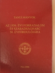 Andrássy György - Tanulmányok az 1956. évi forradalom és szabadságharc 50. évfordulójára [antikvár]