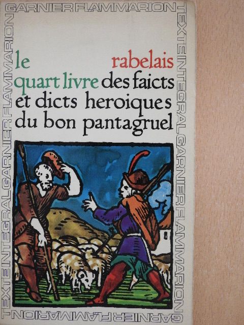 Rabelais - Le quart livre [antikvár]