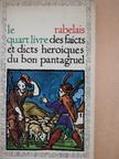 Rabelais - Le quart livre [antikvár]