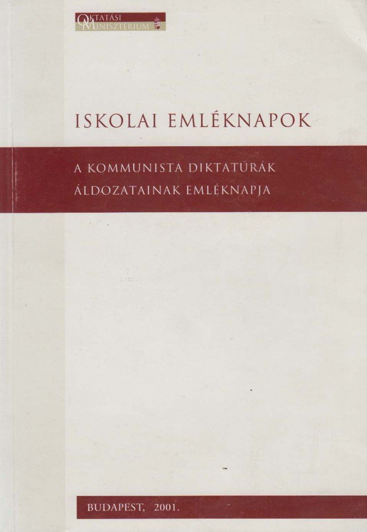 Fenyo D. György - A kommunista diktatúrák áldozatainak emléknapja [antikvár]