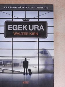 Walter Kirn - Egek ura [antikvár]