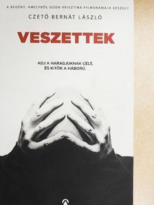 Czető Bernát László - Veszettek [antikvár]