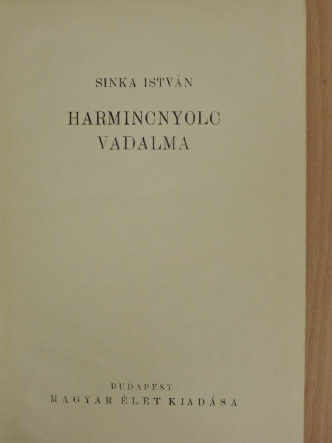 Sinka István - Harmincnyolc vadalma [antikvár]