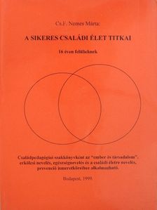 Cs. F. Nemes Márta - A sikeres családi élet titkai [antikvár]