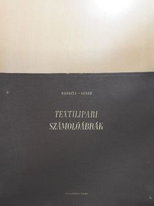 Borbély Mihály - Textilipari számolóábrák [antikvár]