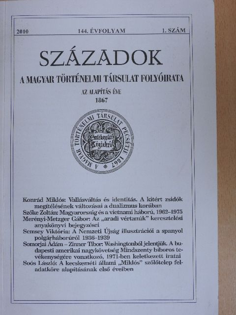 Balogh Margit - Századok 2010/1. [antikvár]