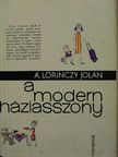 Á. Lőrinczy Jolán - A modern háziasszony [antikvár]