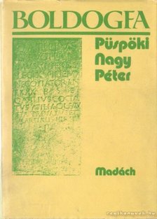 Püspöki Nagy Péter - Boldogfa [antikvár]