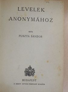 Puszta Sándor - Levelek Anonymához [antikvár]