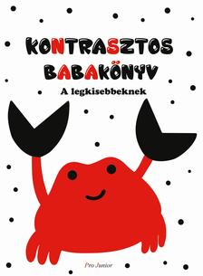 Sipos Anna - Kontrasztos Babakönyv A legkisebbeknek