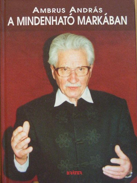 Ambrus András - A mindenható markában/Kegyetlen pálya [antikvár]