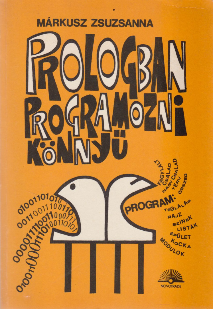 Márkusz Zsuzsanna - Prologban programozni könnyű [antikvár]