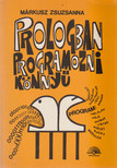 Márkusz Zsuzsanna - Prologban programozni könnyű [antikvár]