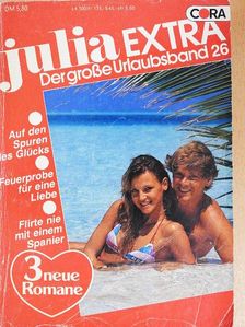 Gloria Bevan - Auf den Spuren des Glücks/Feuerprobe für eine Liebe/Flirte nie mit einem Spanier [antikvár]