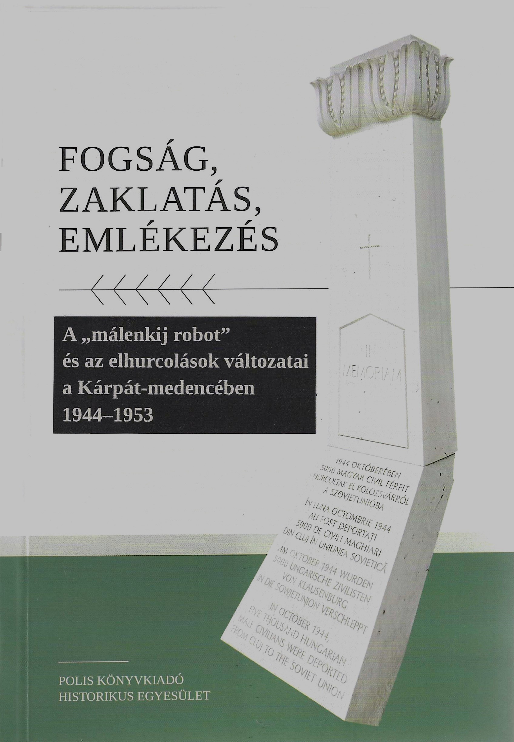 Benkő Levente[szerk.]-Papp Annamária[szerk.] - Fogság, zaklatás, emlékezés