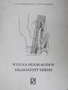 Wystan Hugh Auden - Wystan Hugh Auden válogatott versei [antikvár]
