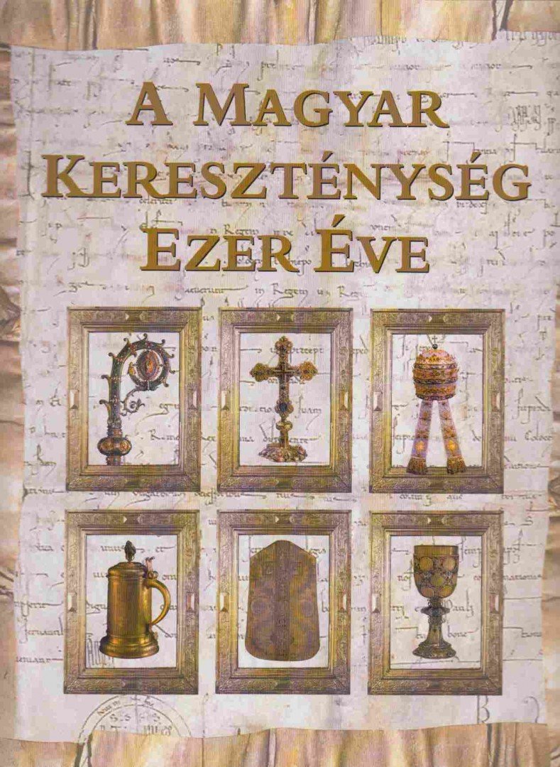 Cséfalvay Pál - A magyar kereszténység ezer éve [antikvár]