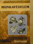 Dornai Tibor - Munkavédelem  [antikvár]