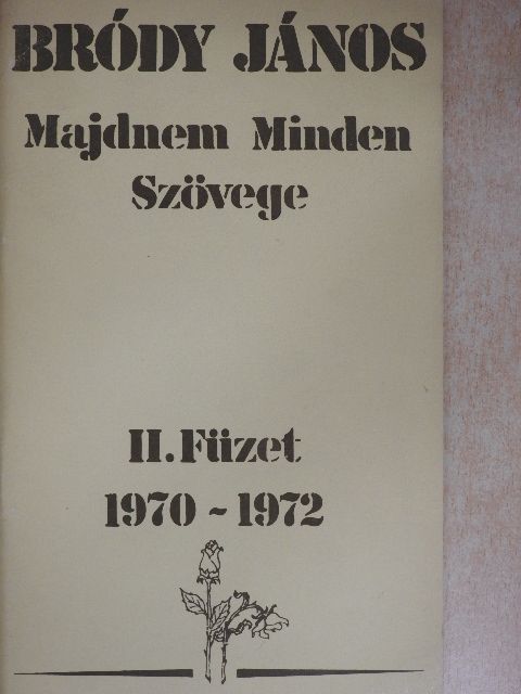 Bródy János - Bródy János Majdnem Minden Szövege II. [antikvár]