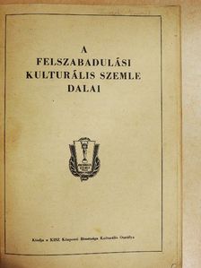 Behár György - A felszabadulási kulturális szemle dalai [antikvár]