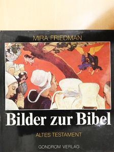 Mira Friedman - Bilder zur Bibel [antikvár]