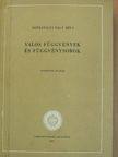 Szőkefalvi-Nagy Béla - Valós függvények és függvénysorok [antikvár]