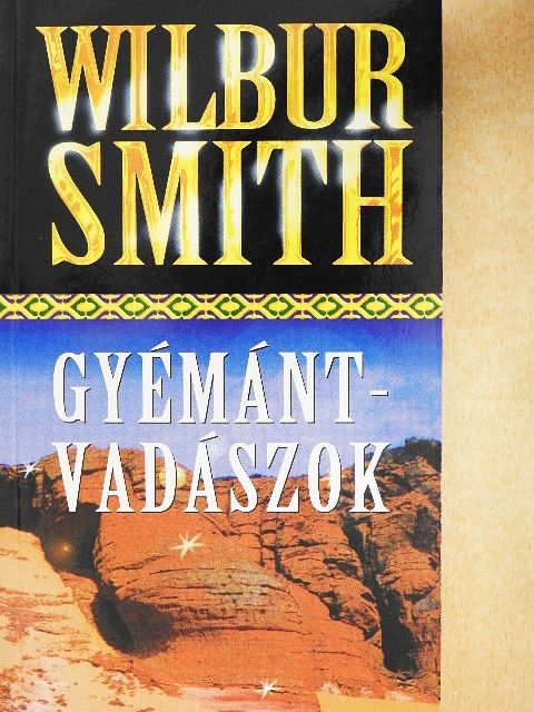 Wilbur Smith - Gyémántvadászok [antikvár]