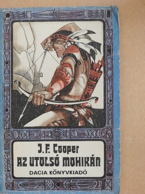 J. F. Cooper - Az utolsó mohikán [antikvár]