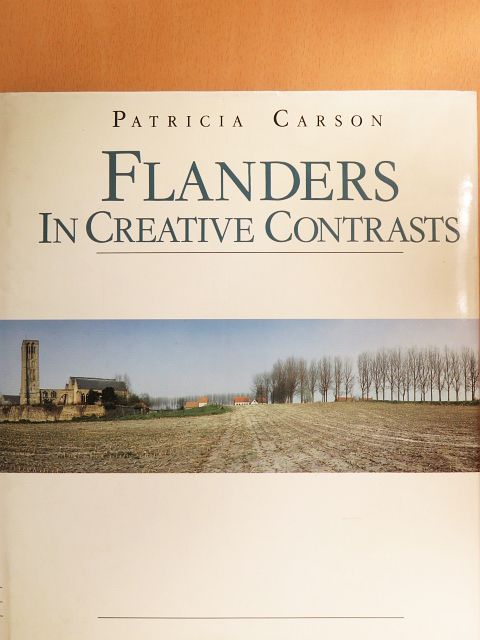 Patricia Carson - Flanders in Creative Contrasts [antikvár]