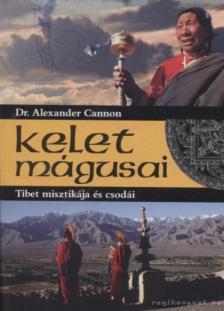 Cannon, Alexander - Kelet mágusai [antikvár]