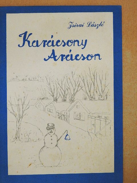 Zsirai László - Karácsony Arácson [antikvár]