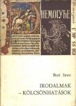 Bori Imre - Irodalmak - kölcsönhatások [antikvár]