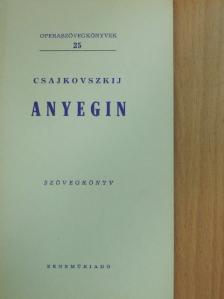 Pjotr Iljics Csajkovszkij - Csajkovszkij: Anyegin [antikvár]