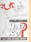 Efrájim Kishon - Hogy volt? [antikvár]