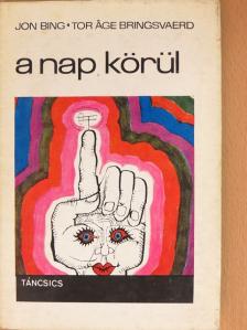 Jon Bing - A Nap körül [antikvár]