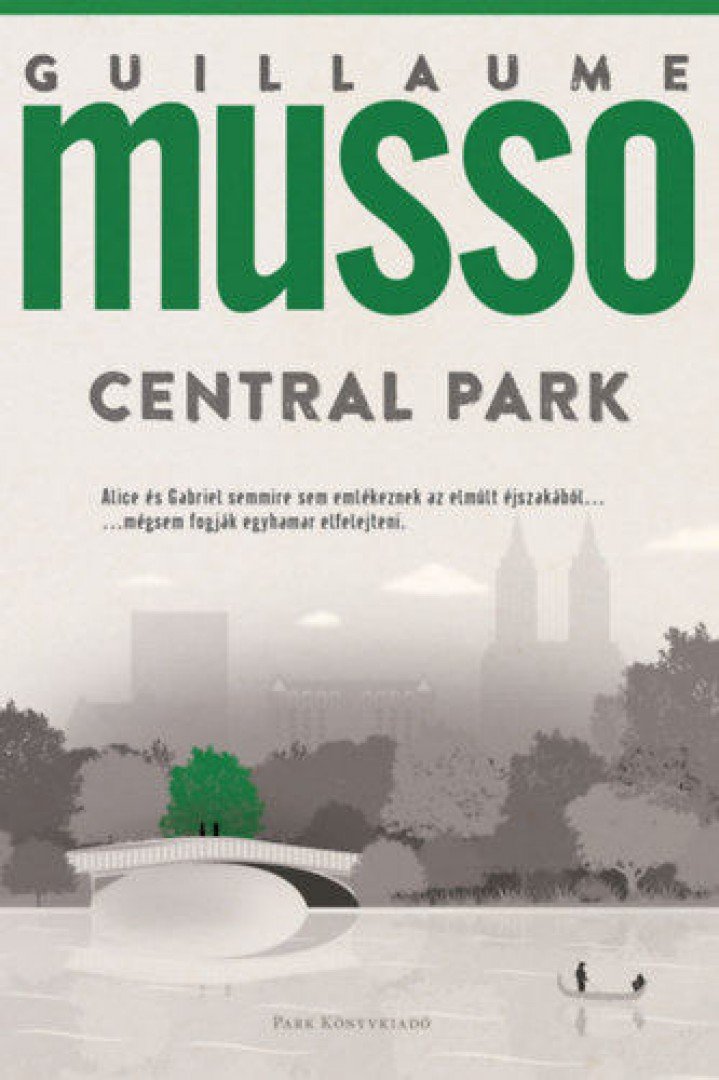 Guillaume Musso - Central Park [antikvár]