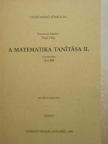 Papp Olga - A matematika tanítása II. [antikvár]