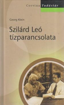 Georg Klein - Szilárd Leó tízparancsolata [antikvár]