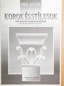 Imreh Zoltánné - Korok és stílusok I. [antikvár]