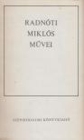 Radnóti Miklós, Réz Pál - Radnóti Miklós művei [antikvár]