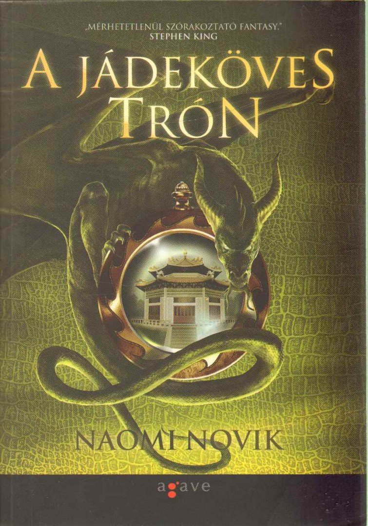 Naomi Novik - A Jádeköves Trón [antikvár]