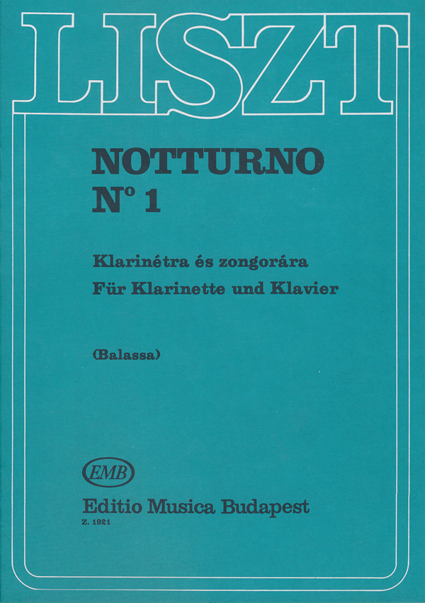 LISZT - NOTTURNO NO.1 KLARINÉTRA ÉS ZONGORÁRA (BALASSA GYÖRGY)