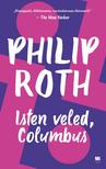 Philip Roth - Isten veled, Columbus