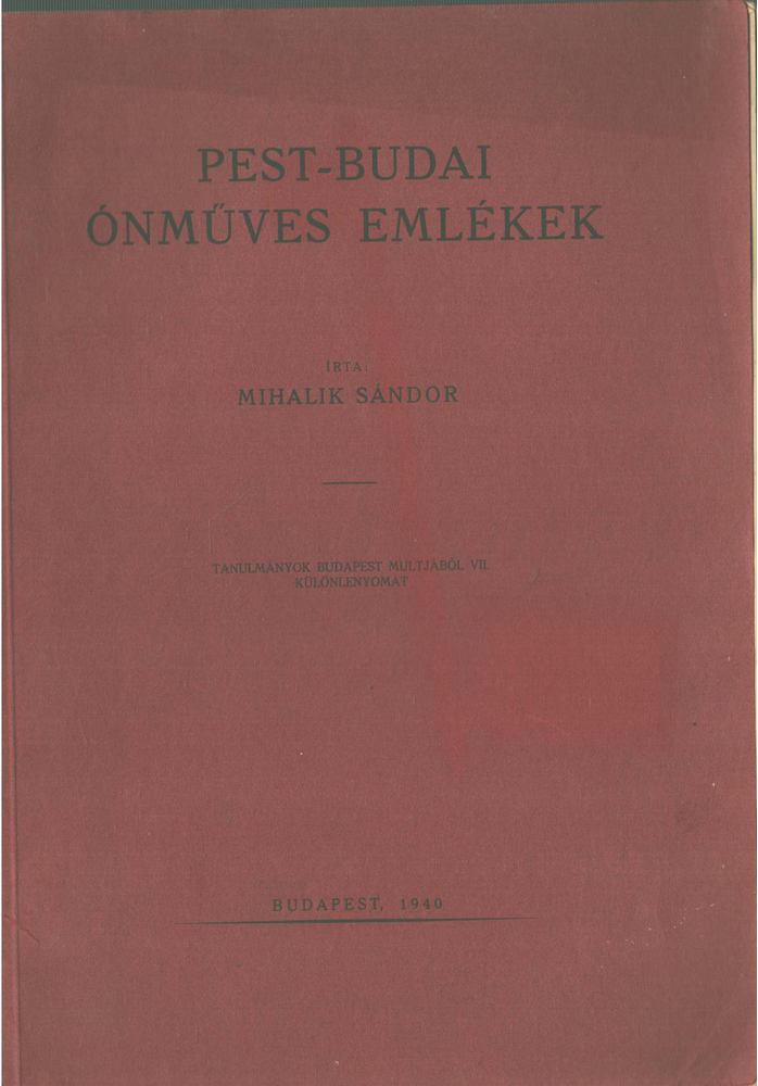 Mihalik Sándor - Pest-budai ónműves emlékek [antikvár]