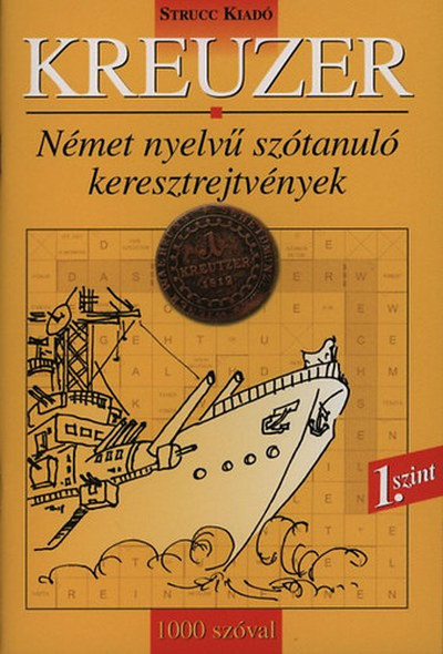 Danka Attila (szerk.) - KREUZER - 1. SZINT - 1000 SZÓVAL
