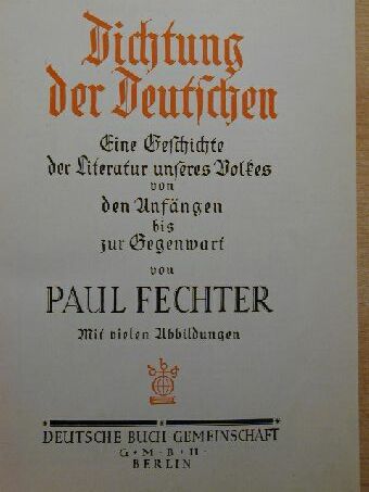Paul Fechter - Dichtung der Deutschen (gótbetűs) [antikvár]